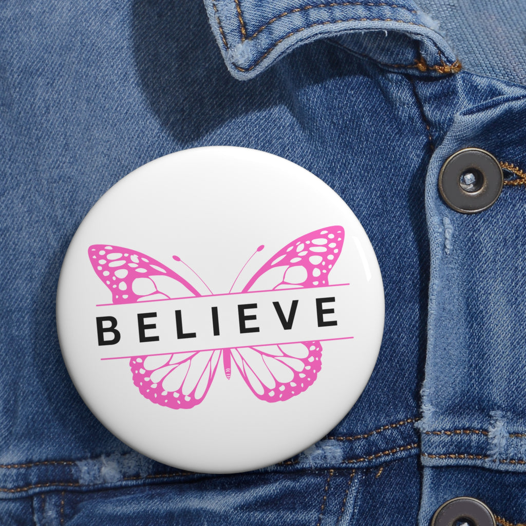 Inspirational Butterfly Pin Button - Believe