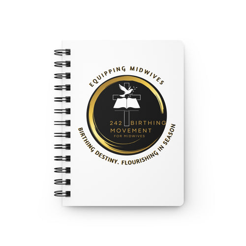242 Birthing Movement Spiral Notebook