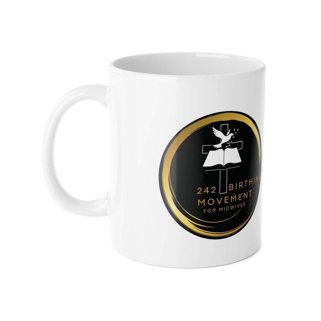 242 Birthing Movement Ceramic Mug — Inspirational Midwife Coffee Cup (Isaiah 66:8, Psalm 1:3)