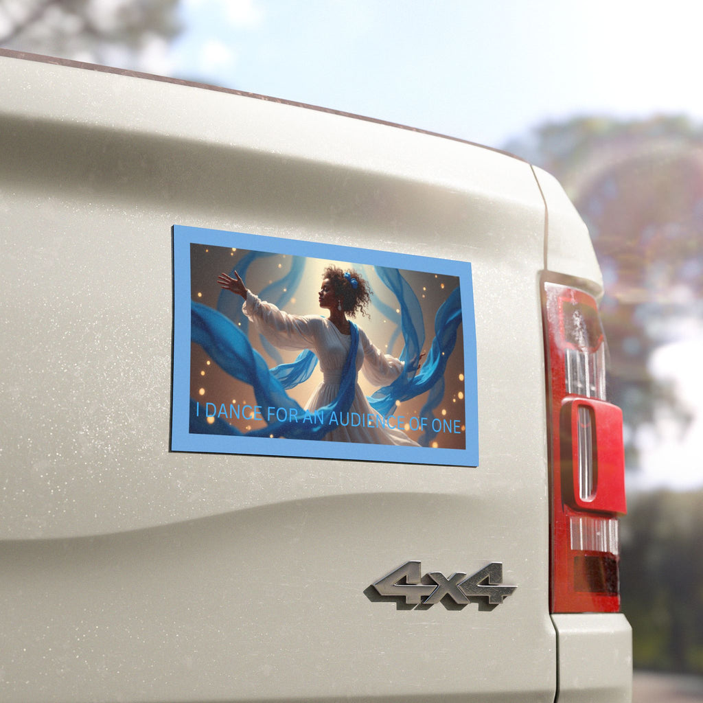 Inspirational Car Magnet - 'I Dance for an audience of one'