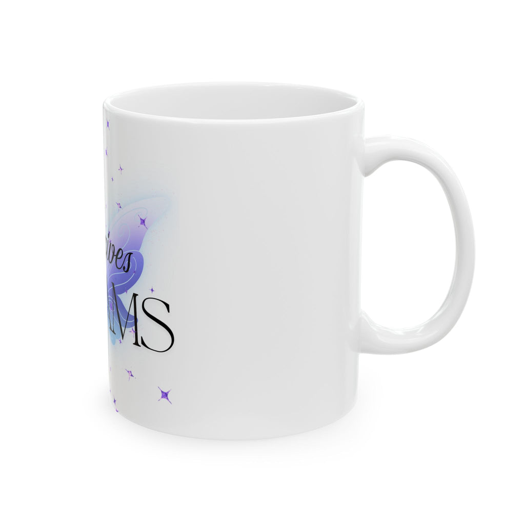 Inspirational Butterfly Mug - 11oz & 15oz - "God Gives Dreams"