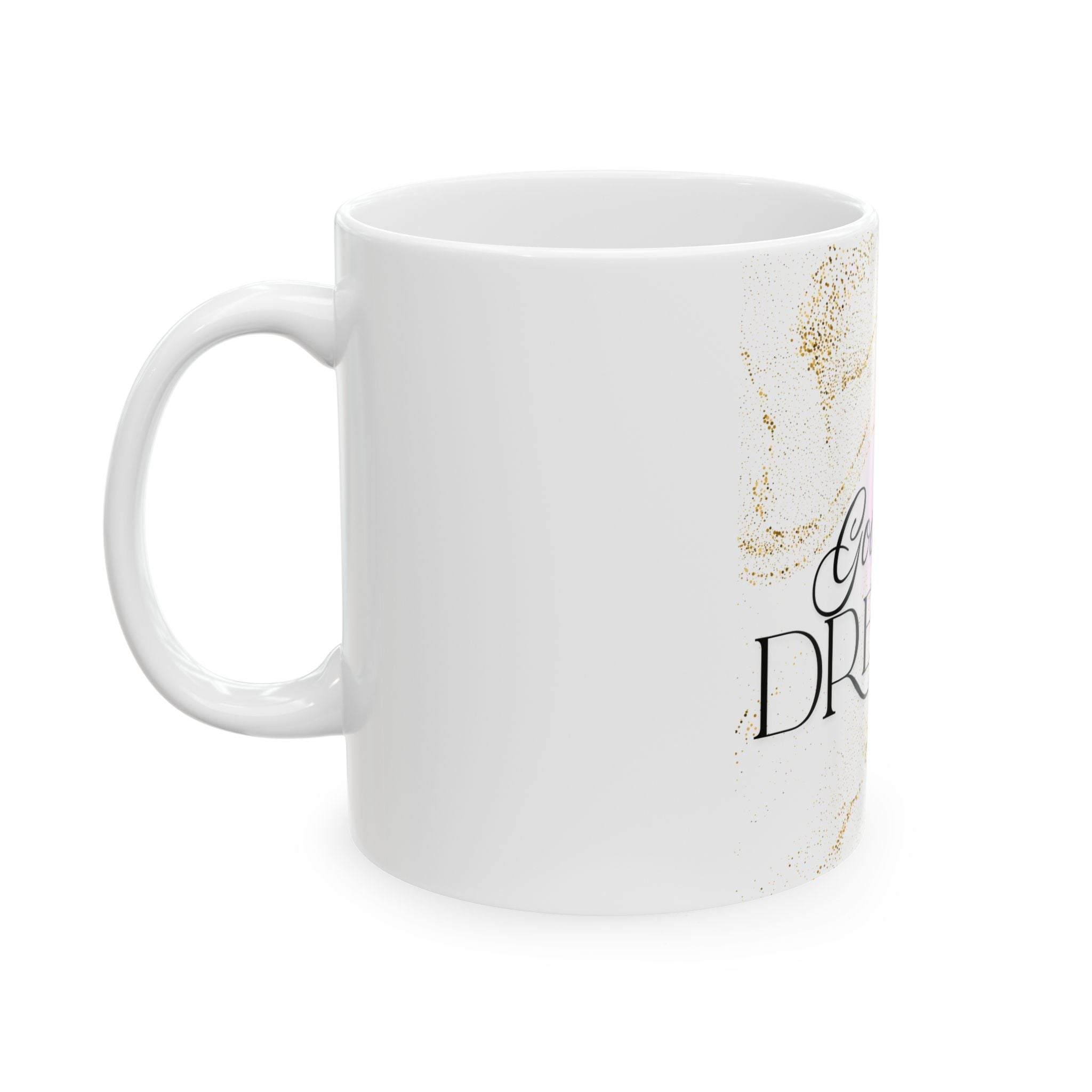 Inspirational Butterfly Mug - 11oz & 15oz - "God Gives Dreams"