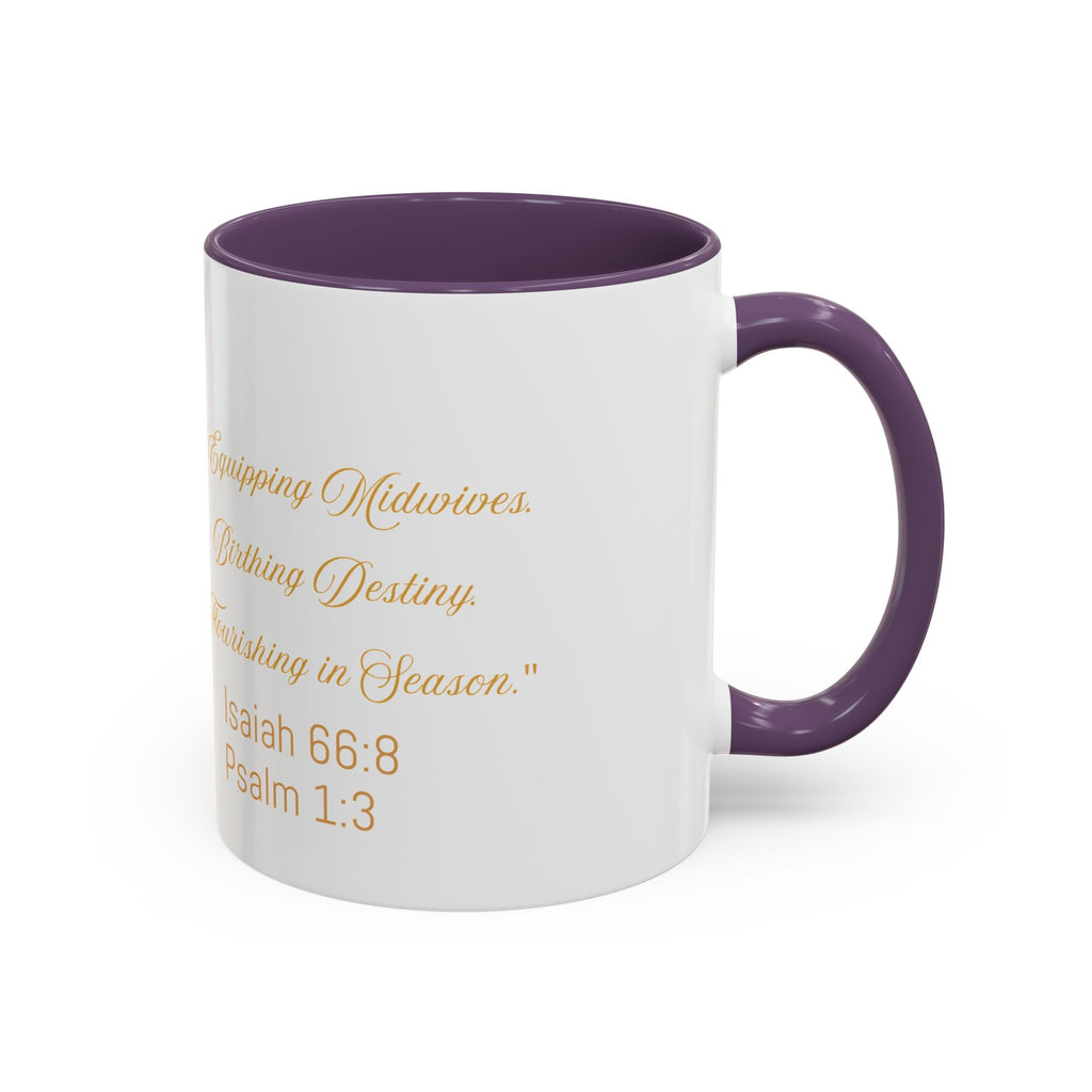 242 Birthing Movement Coffee Mug — "Equipping Midwives, Birthing Destiny" (11/15oz)
