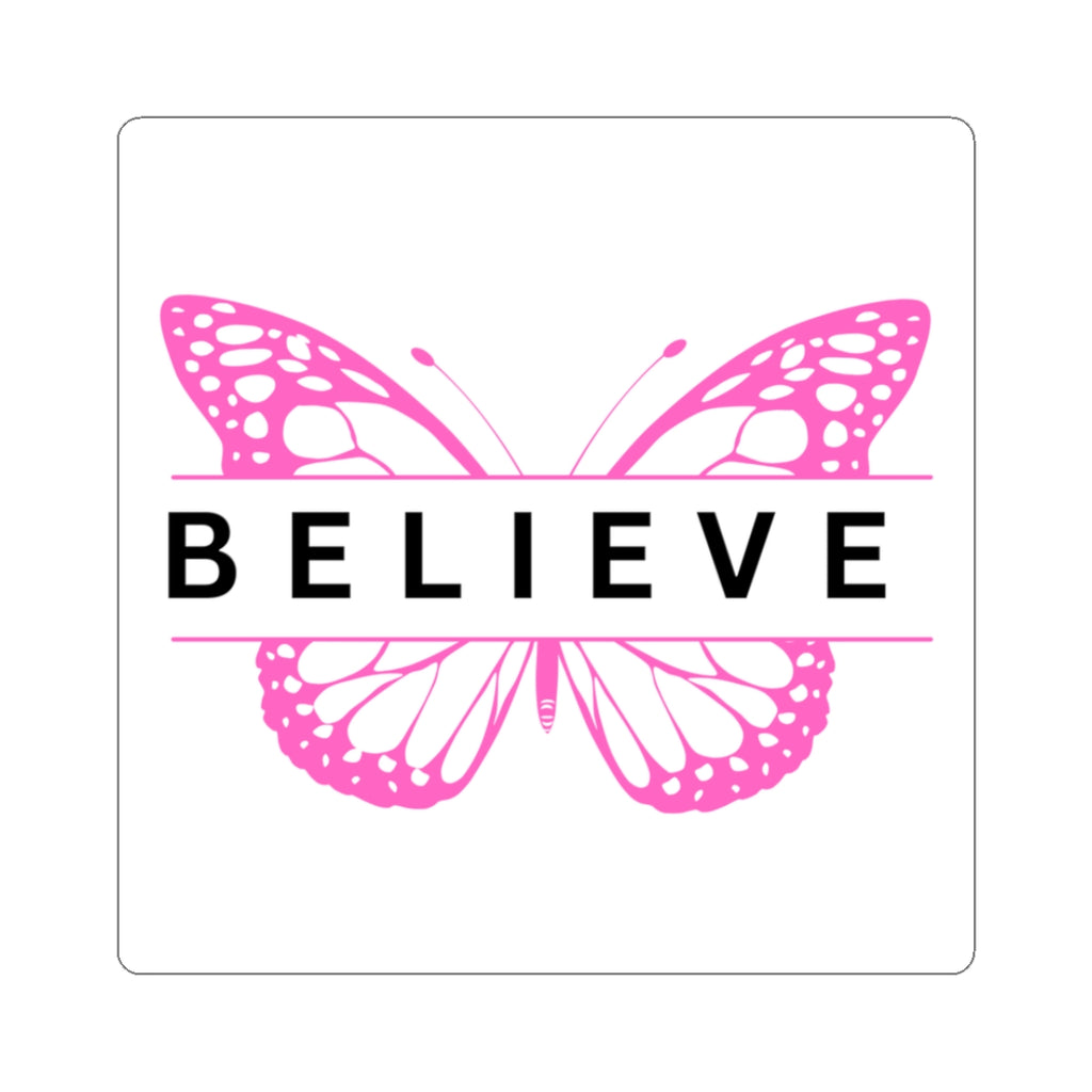 Butterfly Believe Stickers - Vibrant Kiss-Cut Design for Personalization