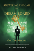 Answering the Call - Part 5: Dream Board - Corrected